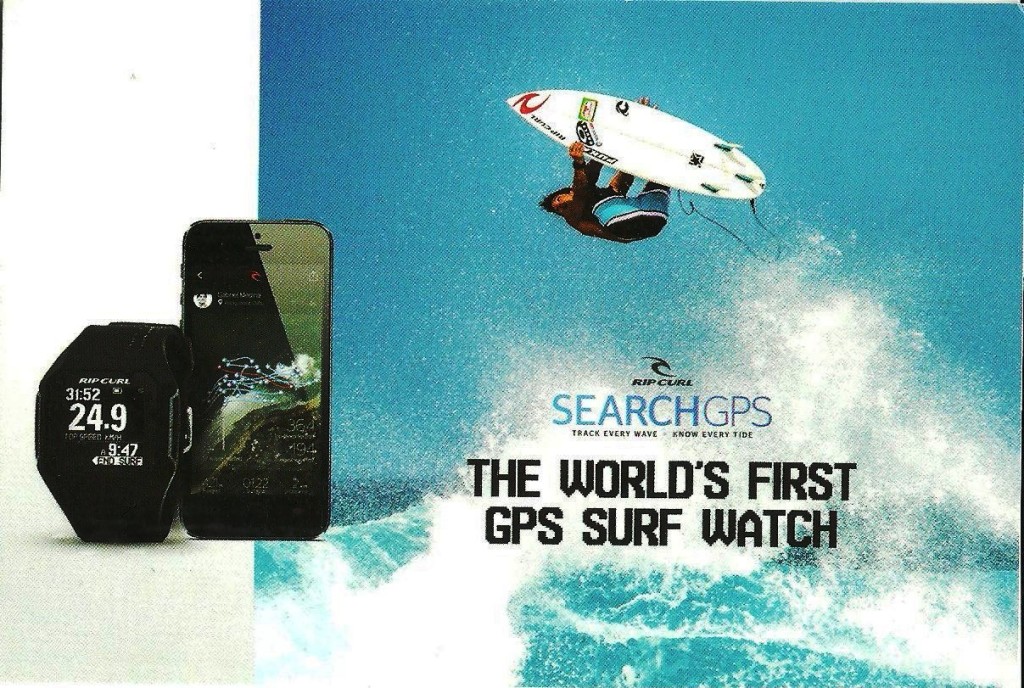Rip Curl Search GPS, The World's First GPS Surf Watch (www.ripcurl.com). Published by Bali Alternative Media. Unknown Year.